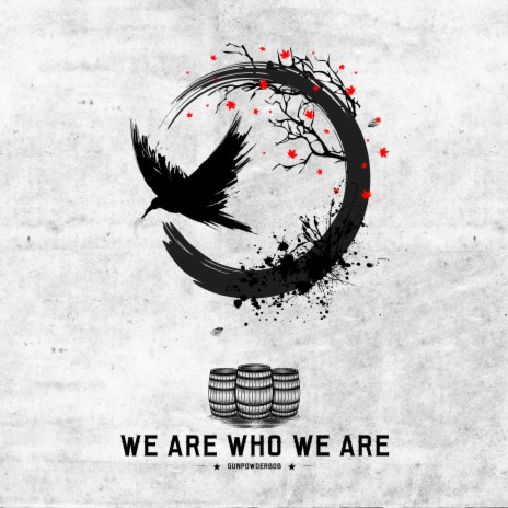 We Are Who We Are | Boomplay Music