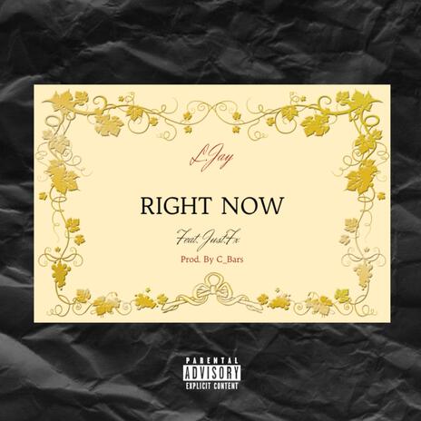 Right Now ft. Just.Fx | Boomplay Music