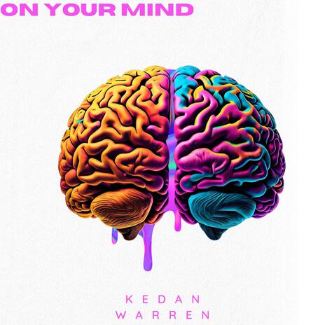 On Your Mind | Boomplay Music