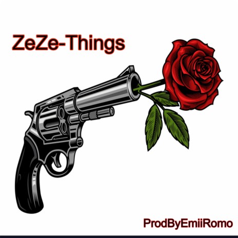 ZeZe-Things | Boomplay Music