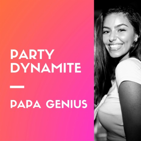 Party Dynamite | Boomplay Music