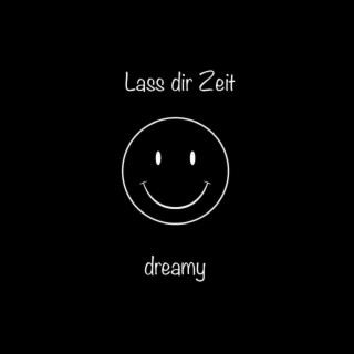 Lass dir Zeit