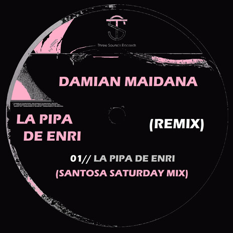 La Pipa De Enri (Santosa Saturday Mix) | Boomplay Music