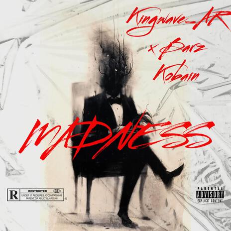 MADNESS ft. Barz Kobain | Boomplay Music