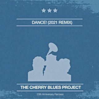 Dance! (2021 Remix)