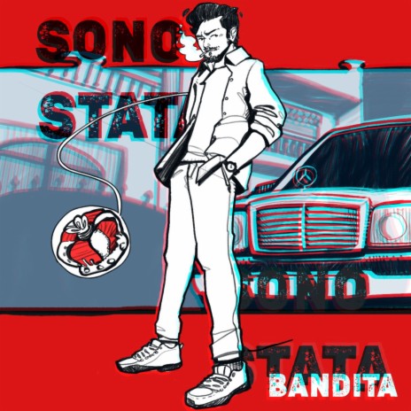 SONO STATA BANDITA | Boomplay Music