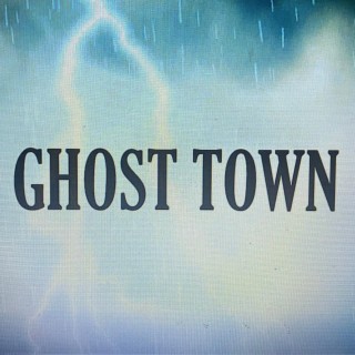 Ghost Town