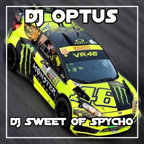 DJ SWEET OF SPYCHO | Boomplay Music