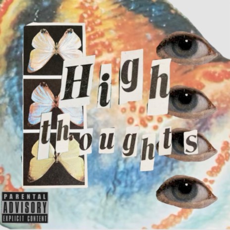 HIGH THOUGHTS | Boomplay Music