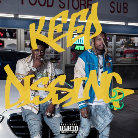 Keep Dissing 2 (with Lil Durk) | Boomplay Music