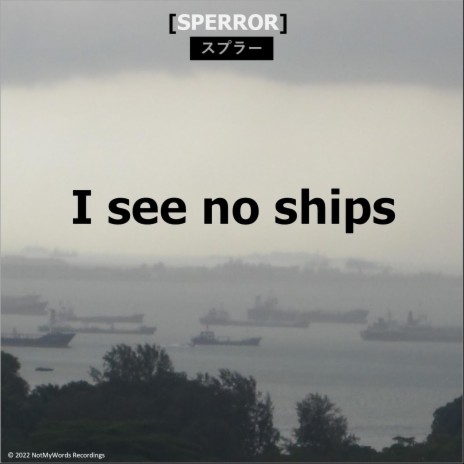 i see no ships