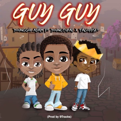 Guy Guy ft. Tagoffset & Youngtupac | Boomplay Music