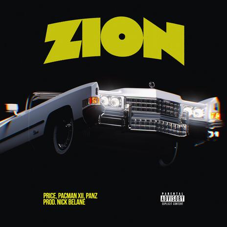 Zion ft. Pacman XII & Panz | Boomplay Music