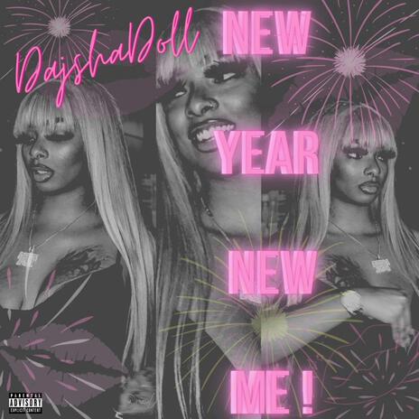 New Year New Me ! | Boomplay Music