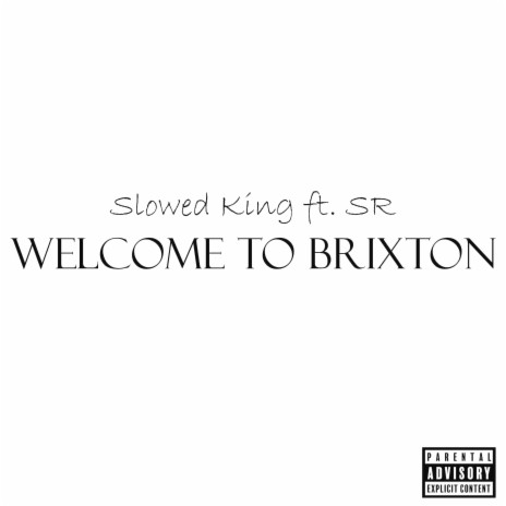 Welcome to Brixton | Boomplay Music