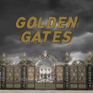 Golden Gates lyrics | Boomplay Music
