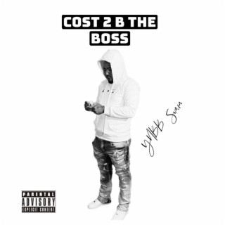 Cost 2 B The Boss