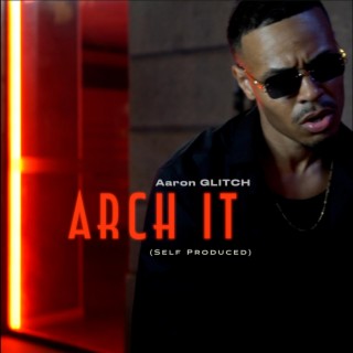 Arch It lyrics | Boomplay Music