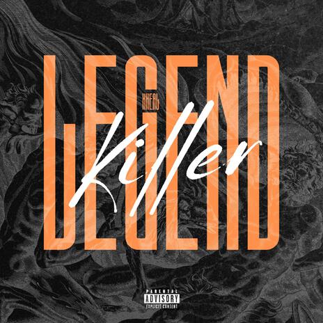 Legend Killer | Boomplay Music