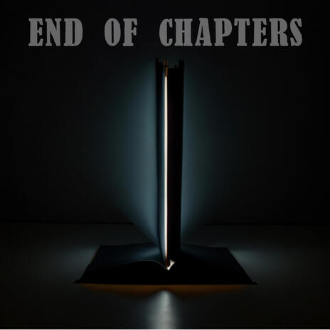 End of Chapters | Boomplay Music