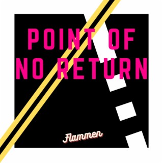 Point Of No Return