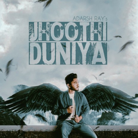 Jhoothi Duniya | Boomplay Music