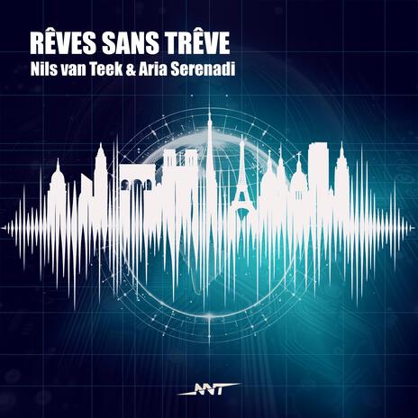 Rêves sans trêve ft. Aria Serenadi | Boomplay Music