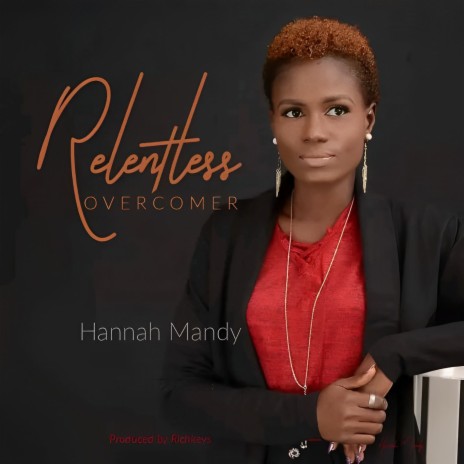 Relentless Overcomer | Boomplay Music