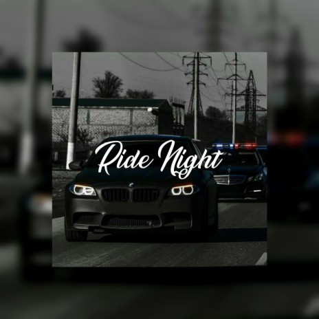 Ride Night | Boomplay Music