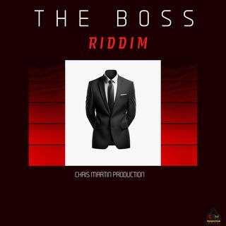 THE BOSS RIDDIM