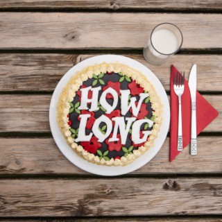 How Long lyrics | Boomplay Music