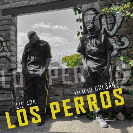 Los Perros ft. Yilmar Dresan | Boomplay Music