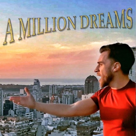 A Million Dreams | Boomplay Music