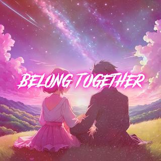 Belong Together (Nightcore)