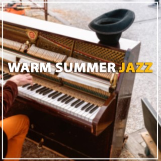 Warm Summer Jazz