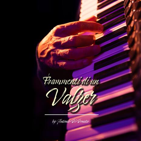 Frammenti di un Valzer | Boomplay Music