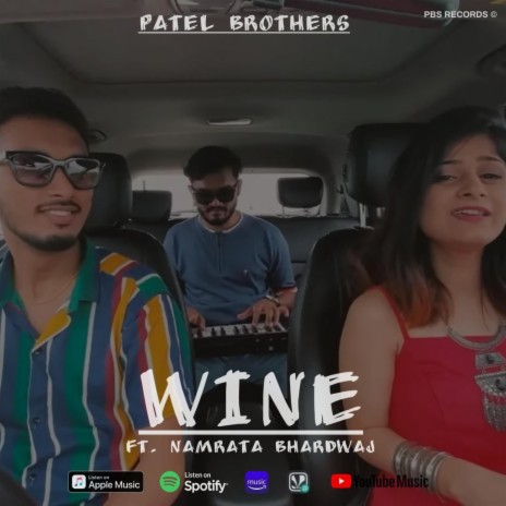 Wine ft. Namrata Bhardwaj | Boomplay Music