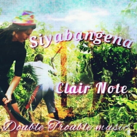 Siyabangena ft. Double Trouble Music | Boomplay Music