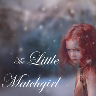 The Little Matchgirl