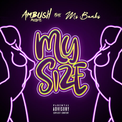 My Size ft. Ms Banks | Boomplay Music