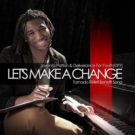 Let's Make A Change ft. Deliverance For Youth(DFY) | Boomplay Music