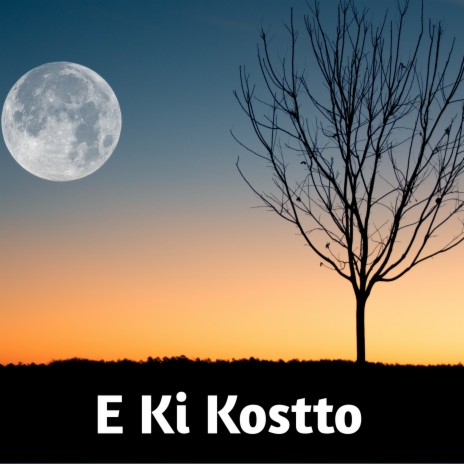 E ki Kostto | Boomplay Music