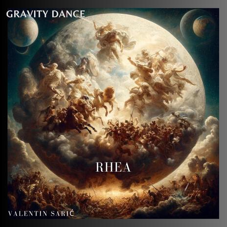 Rhea - Gravity Dance | Boomplay Music