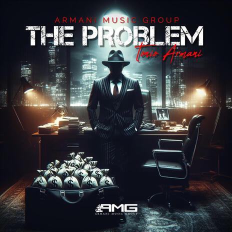 The Problem | Boomplay Music