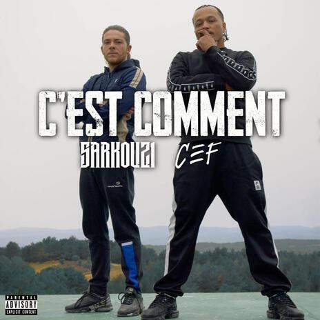 C'est comment ft. -CEF- | Boomplay Music