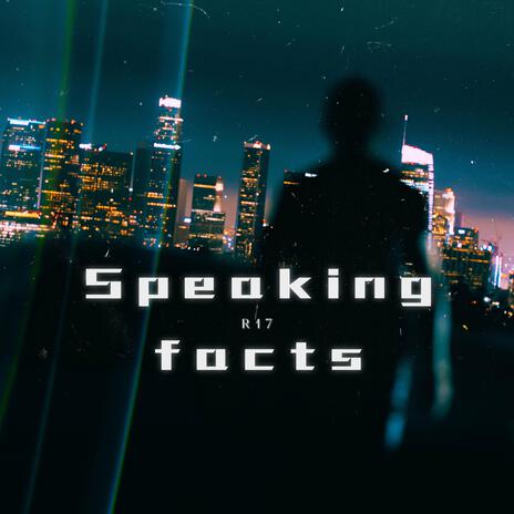Speaking Facts | Boomplay Music