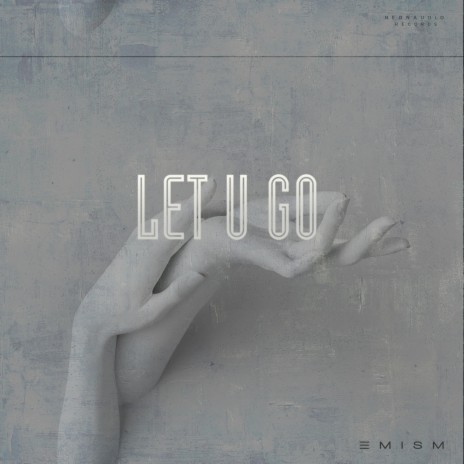 Let U Go | Boomplay Music