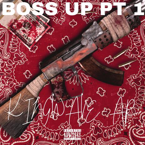 BOSS UP Pt. 1 | Boomplay Music