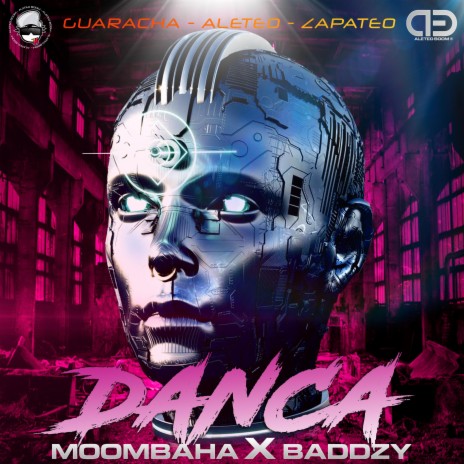 Danca ft. Moombaha & Baddzy | Boomplay Music