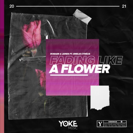 Fading Like a Flower ft. Leines & Emelie Cyréus | Boomplay Music